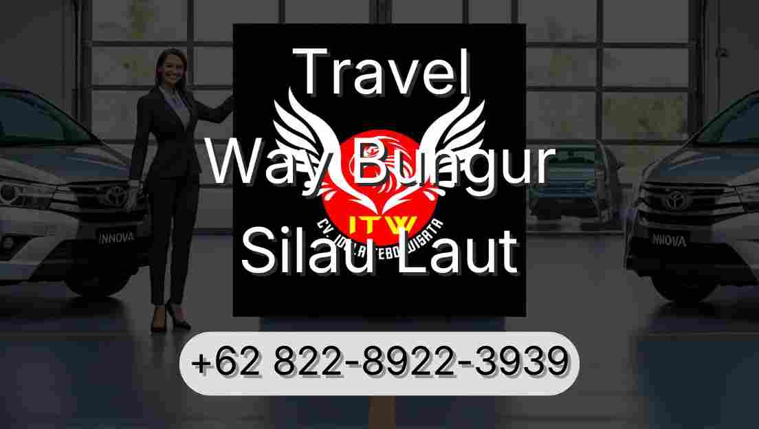 Travel Way Bungur Silau Laut