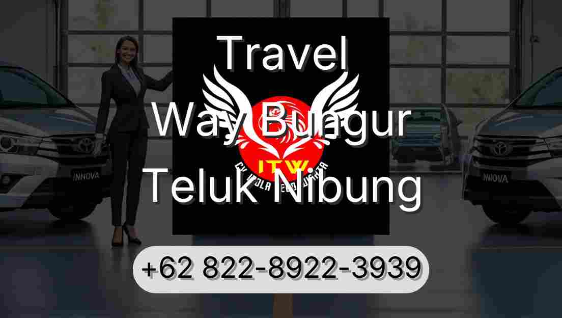 Travel Way Bungur Teluk Nibung