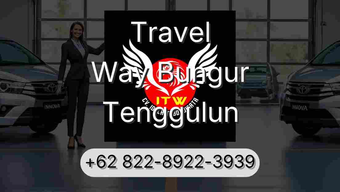 Travel Way Bungur Tenggulun