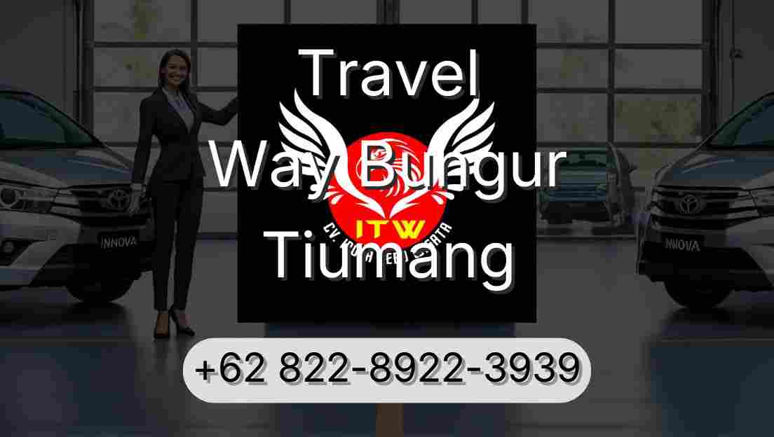 Travel Way Bungur Tiumang