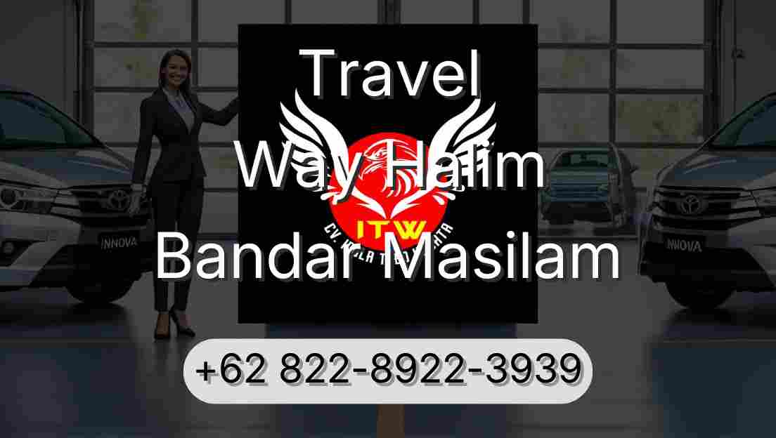 Travel Way Halim Bandar Masilam