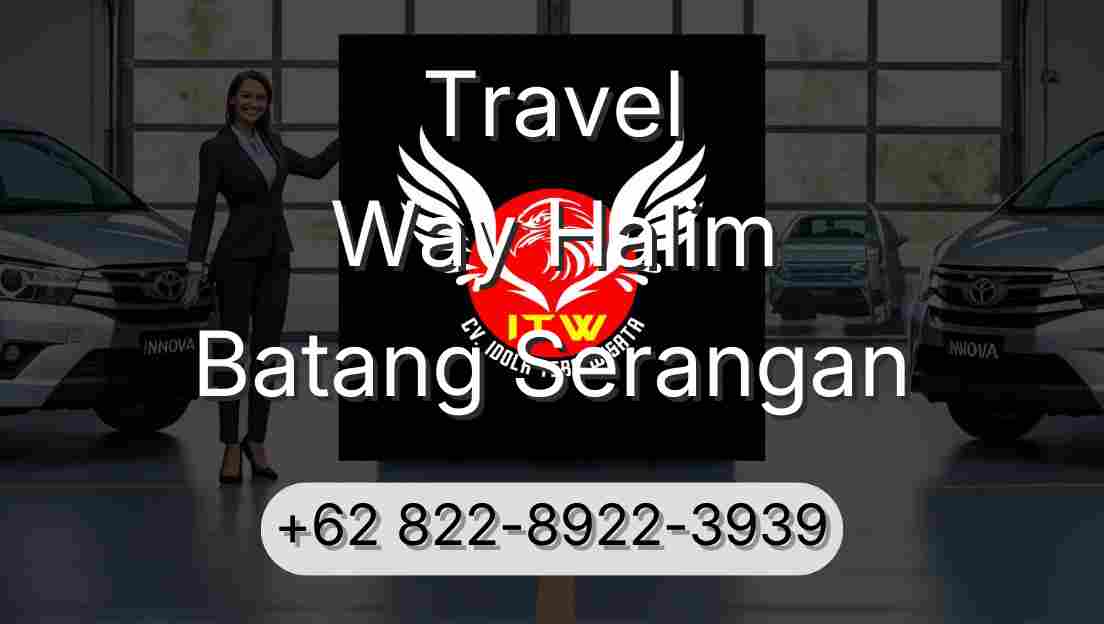 Travel Way Halim Batang Serangan