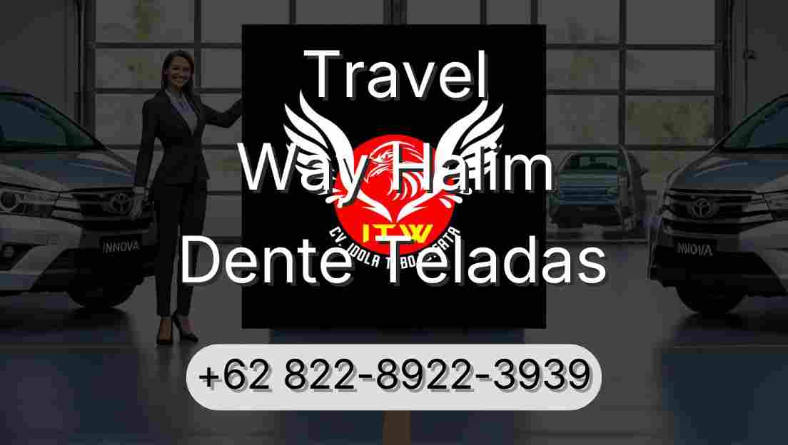 Travel Way Halim Dente Teladas