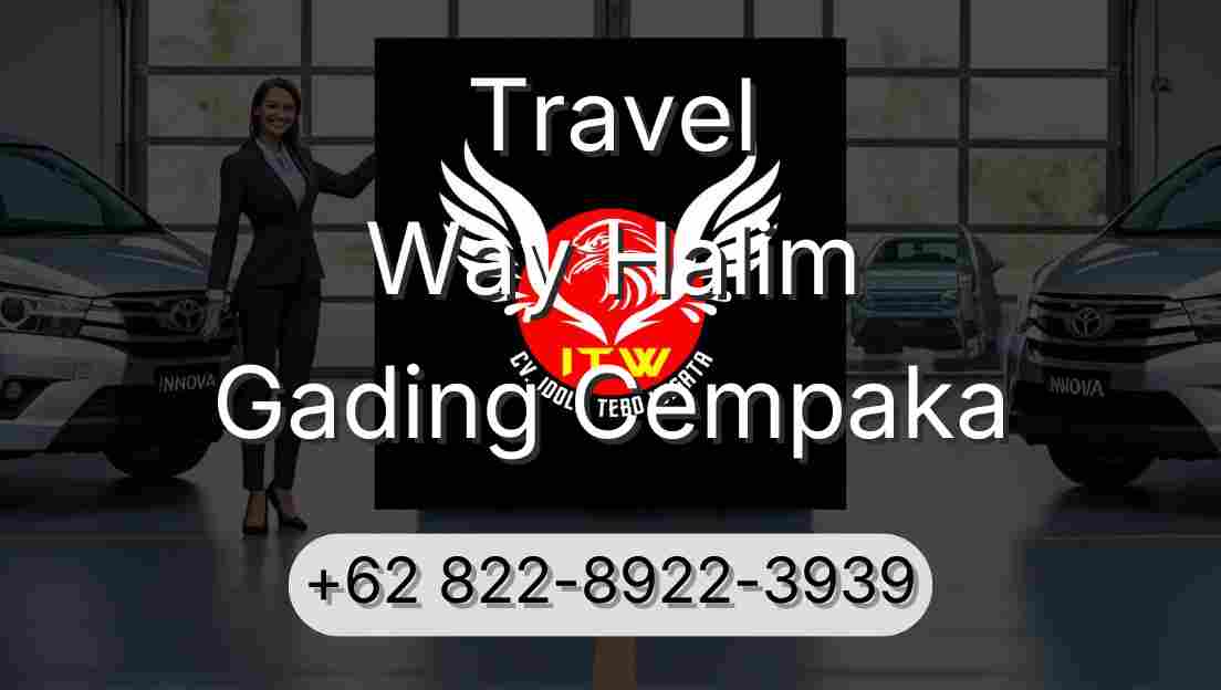Travel Way Halim Gading Cempaka