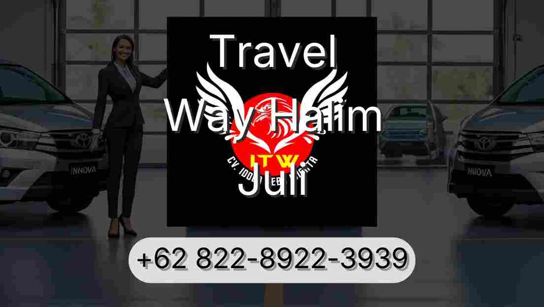 Travel Way Halim Juli