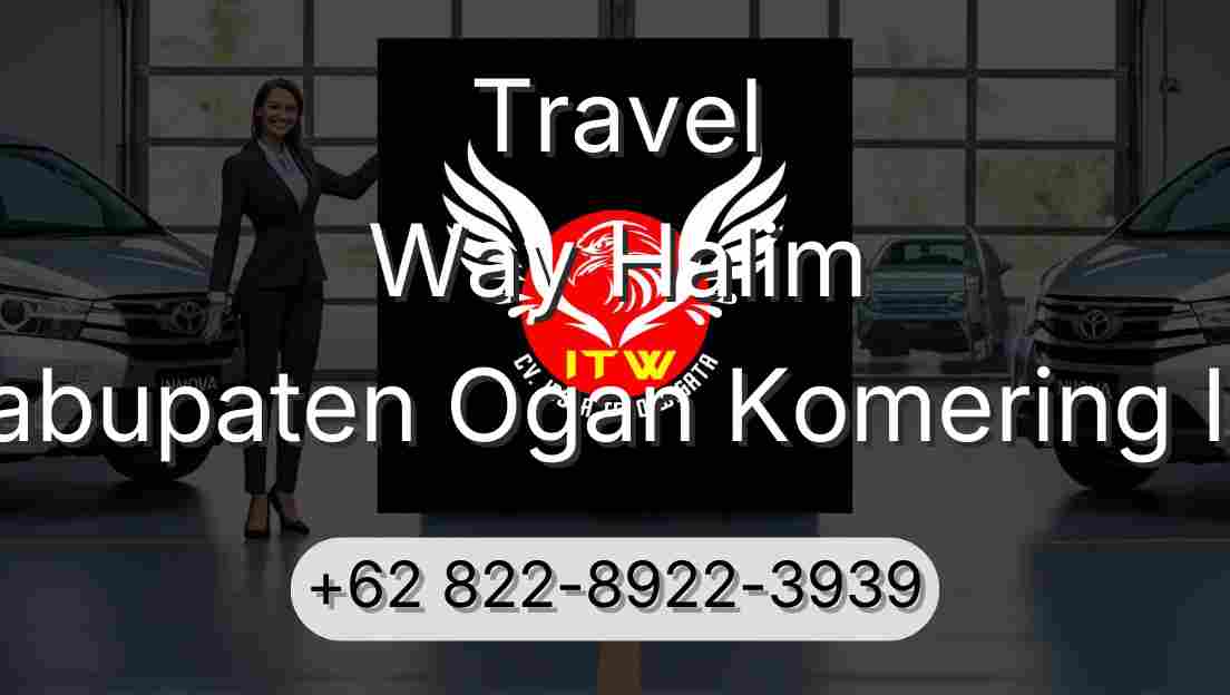 Travel Way Halim Kabupaten Ogan Komering Ilir