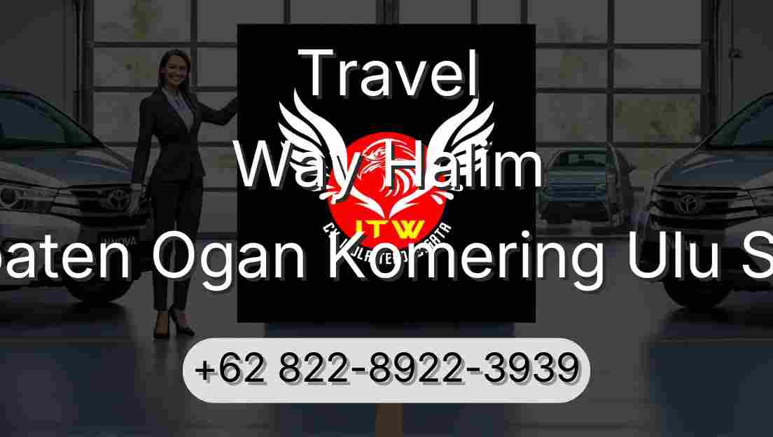Travel Way Halim Kabupaten Ogan Komering Ulu Selatan