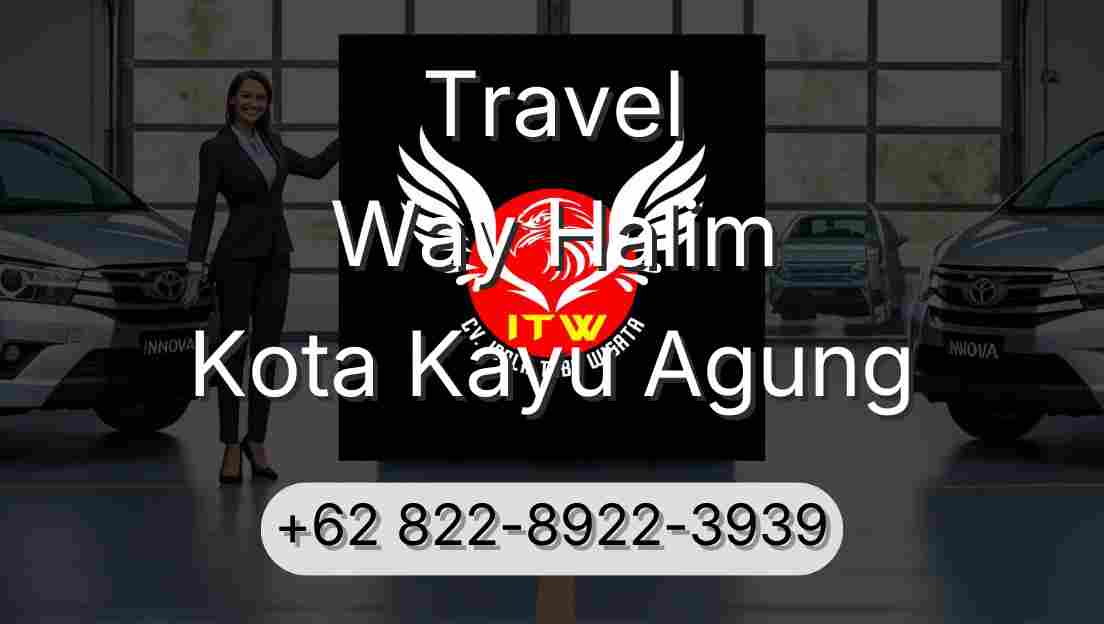 Travel Way Halim Kota Kayu Agung