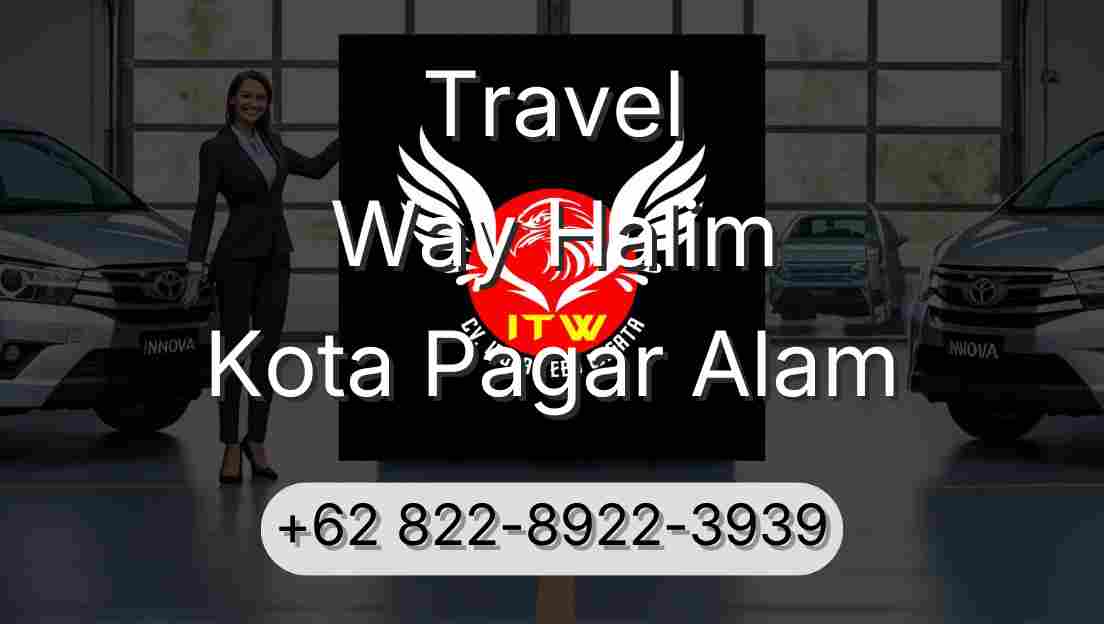 Travel Way Halim Kota Pagar Alam