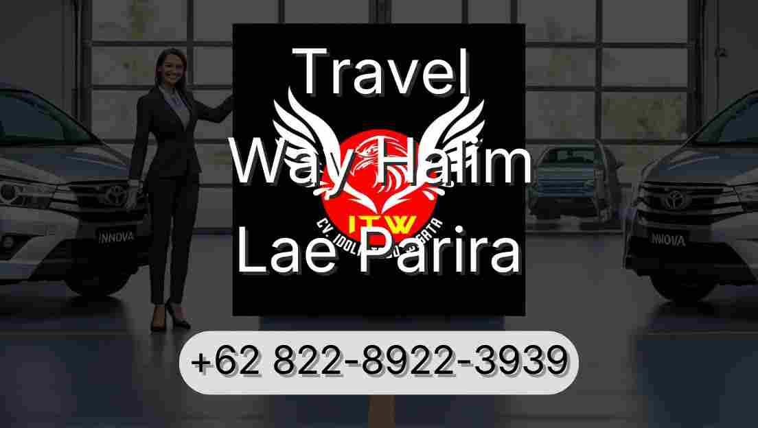 Travel Way Halim Lae Parira
