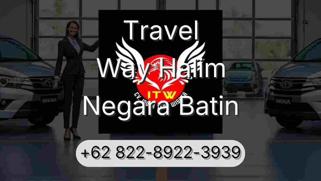 Travel Way Halim Negara Batin