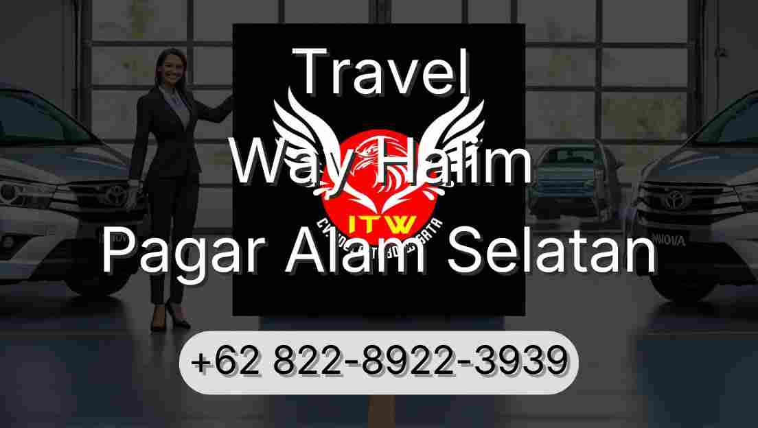 Travel Way Halim Pagar Alam Selatan