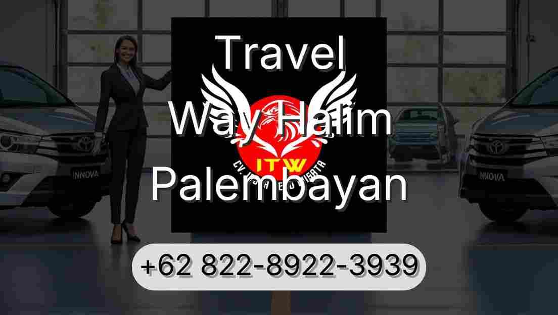 Travel Way Halim Palembayan