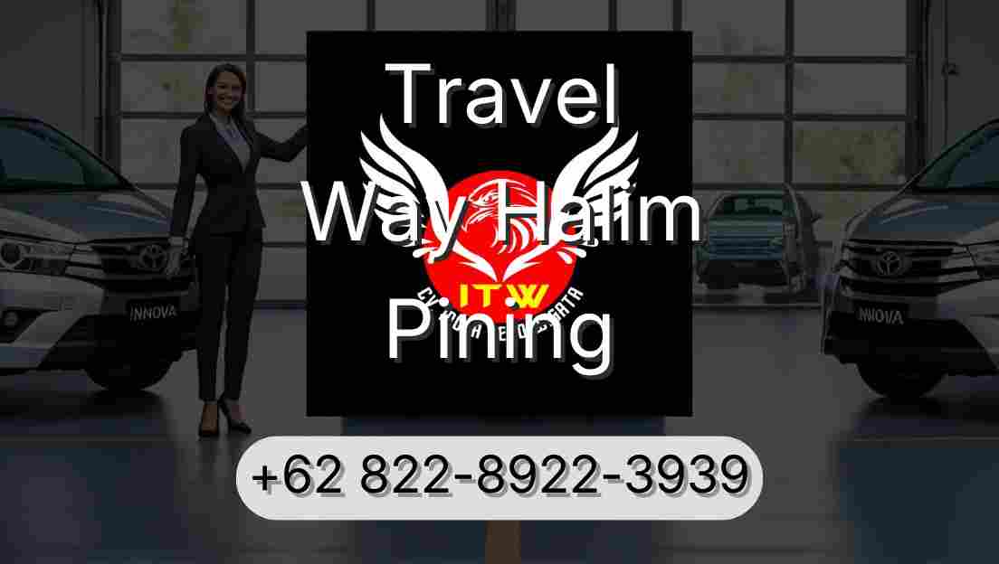 Travel Way Halim Pining