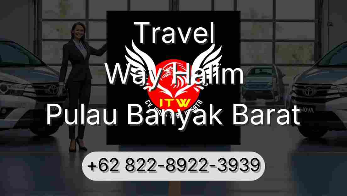 Travel Way Halim Pulau Banyak Barat