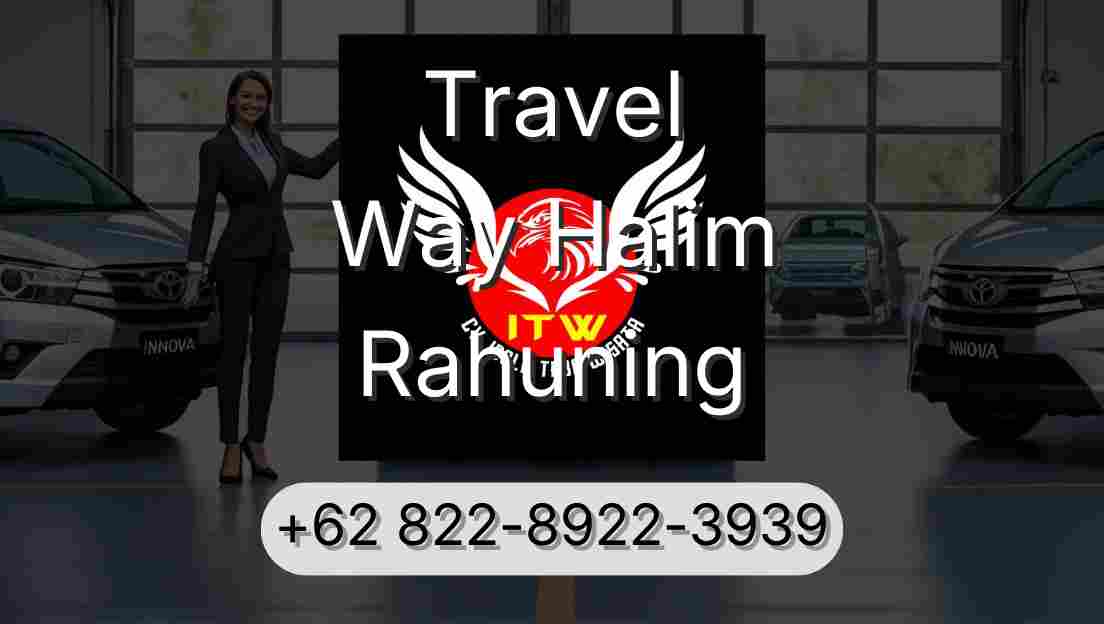 Travel Way Halim Rahuning