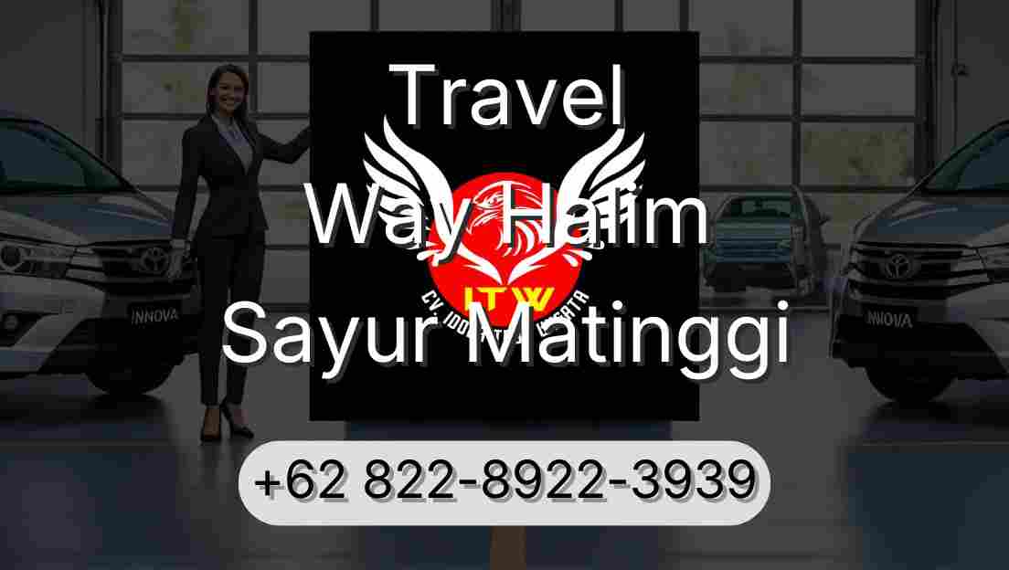 Travel Way Halim Sayur Matinggi