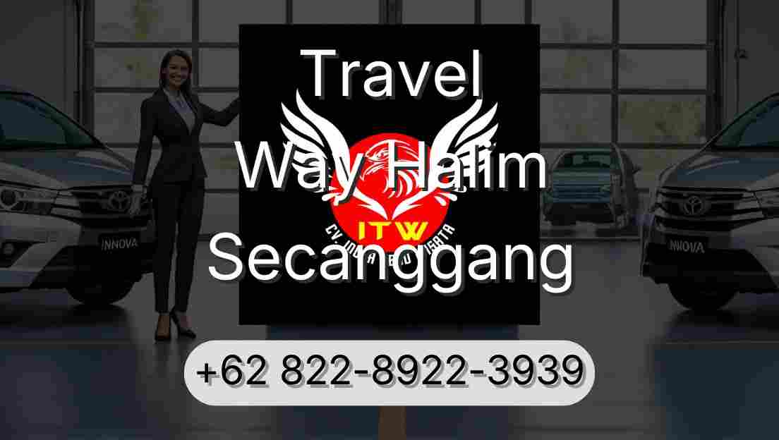 Travel Way Halim Secanggang