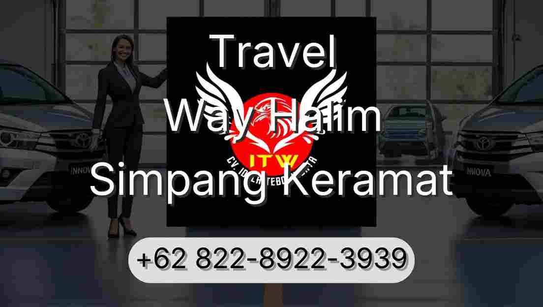 Travel Way Halim Simpang Keramat