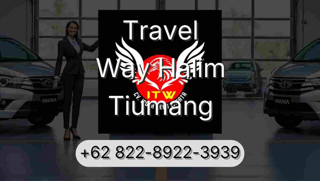 Travel Way Halim Tiumang
