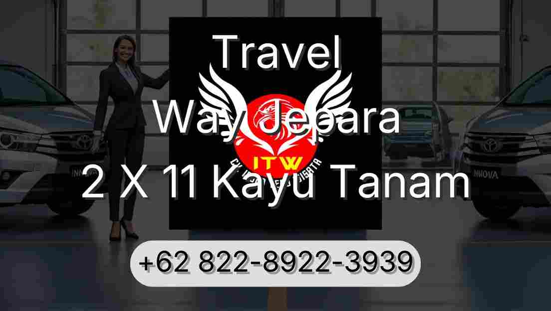 Travel Way Jepara 2 X 11 Kayu Tanam