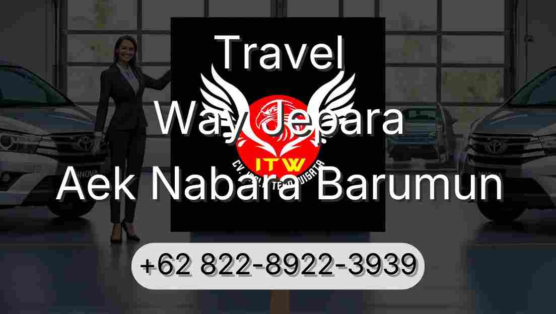 Travel Way Jepara Aek Nabara Barumun
