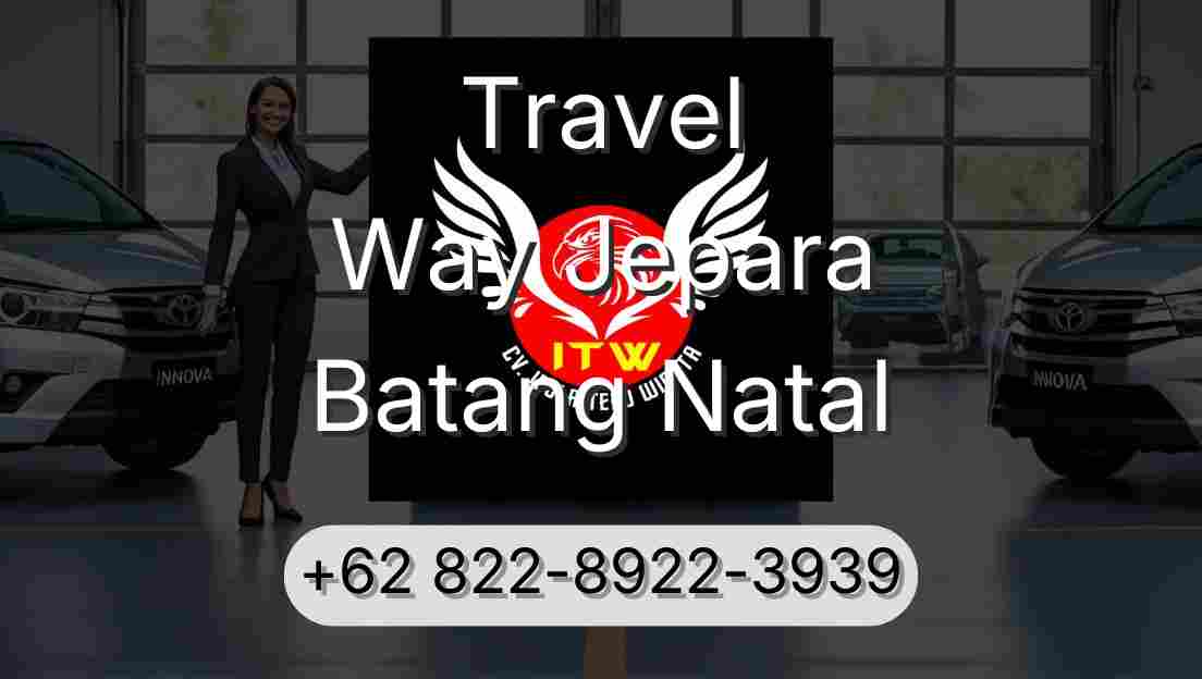 Travel Way Jepara Batang Natal