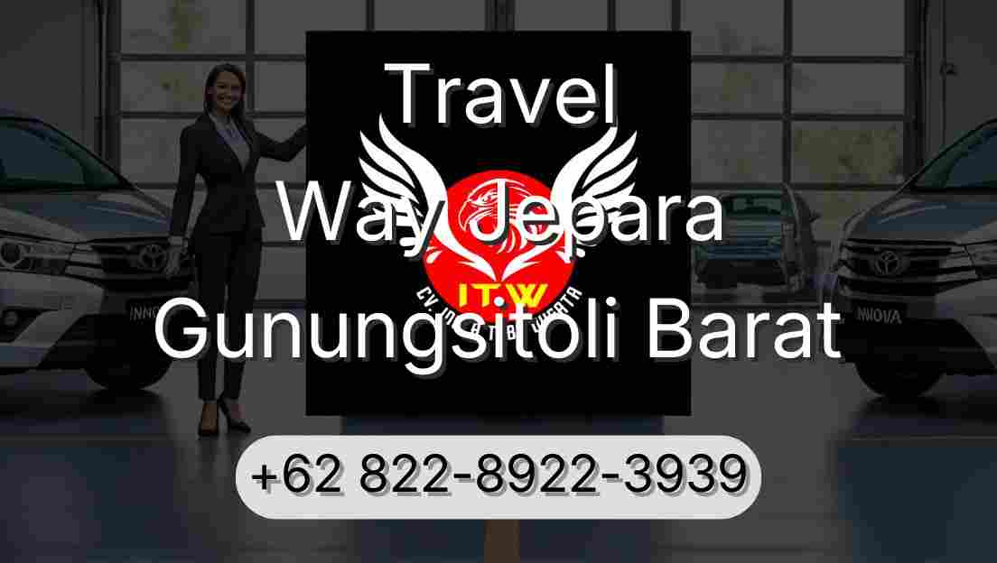 Travel Way Jepara Gunungsitoli Barat