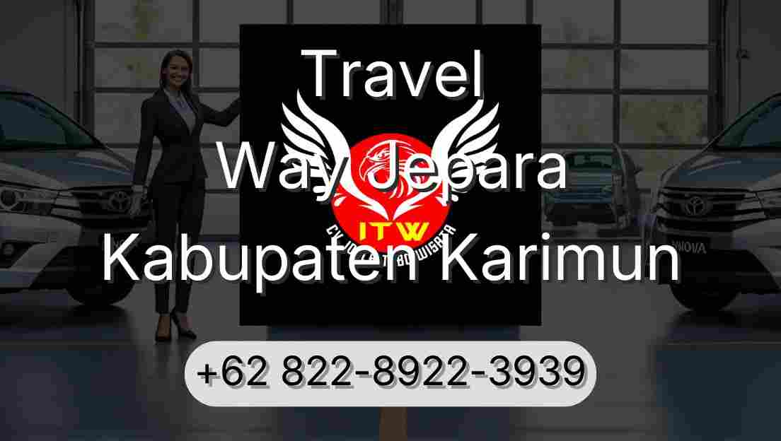 Travel Way Jepara Kabupaten Karimun