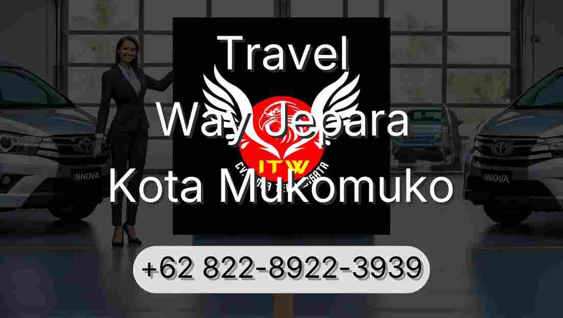 Travel Way Jepara Kota Mukomuko