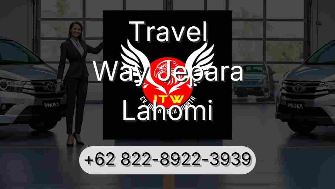 Travel Way Jepara Lahomi