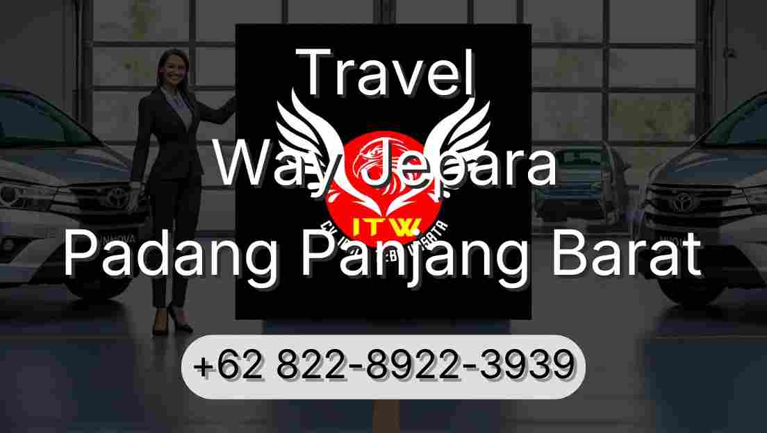 Travel Way Jepara Padang Panjang Barat