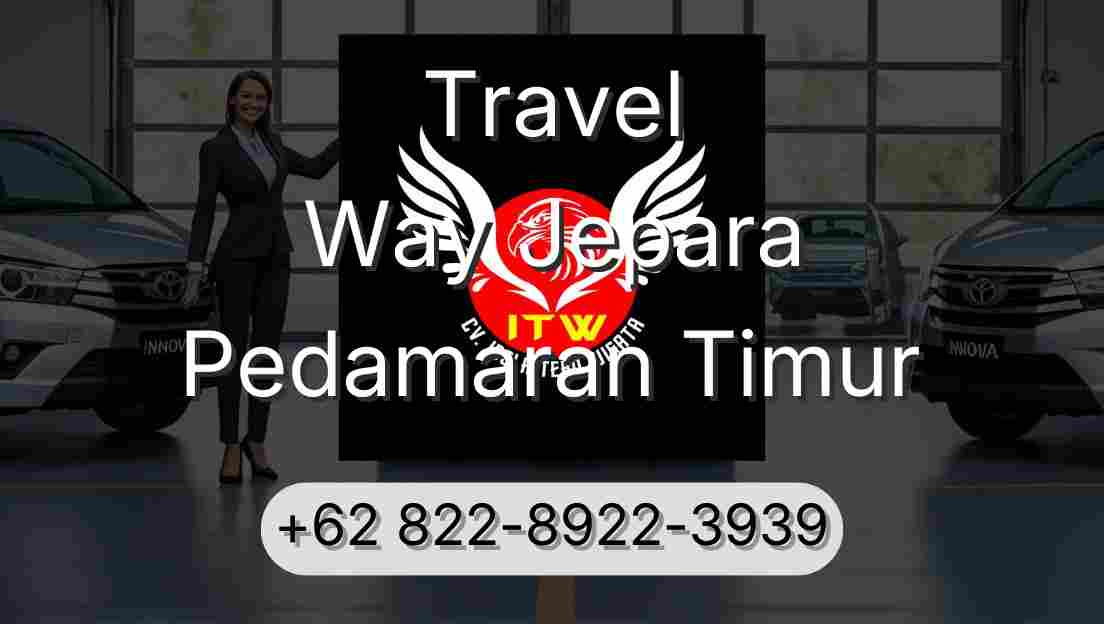 Travel Way Jepara Pedamaran Timur