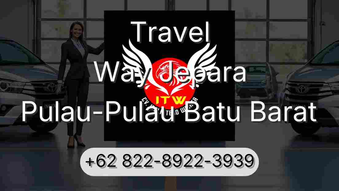 Travel Way Jepara Pulau-Pulau Batu Barat