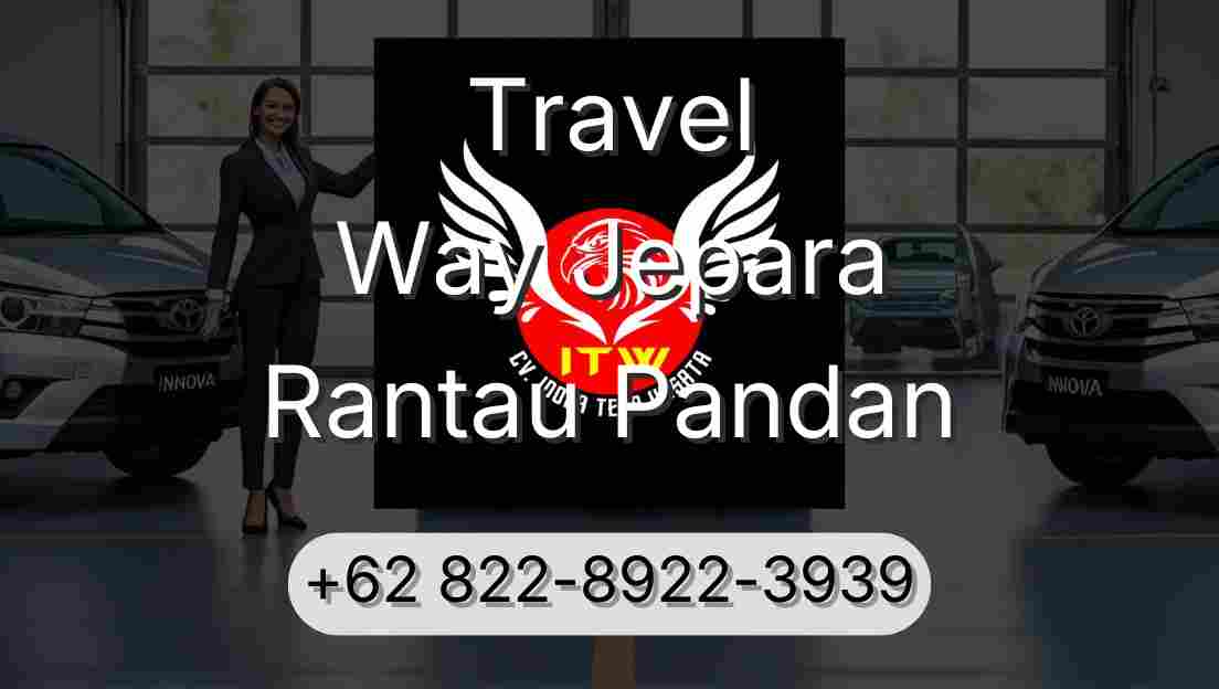 Travel Way Jepara Rantau Pandan