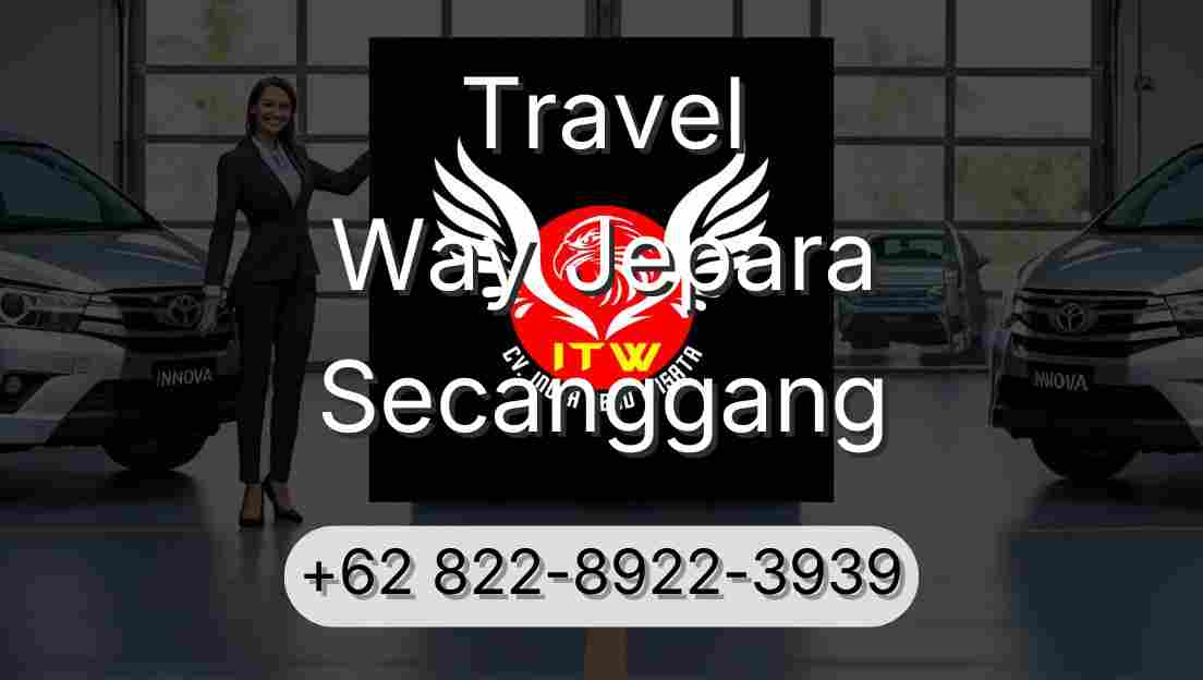 Travel Way Jepara Secanggang