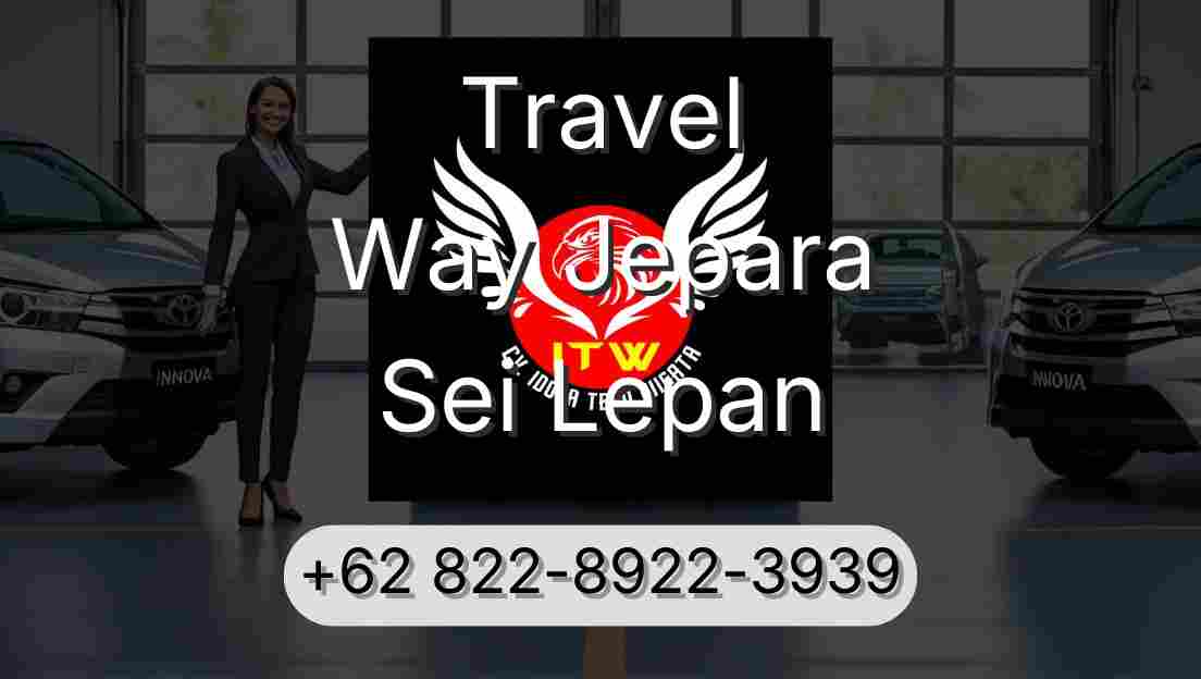 Travel Way Jepara Sei Lepan