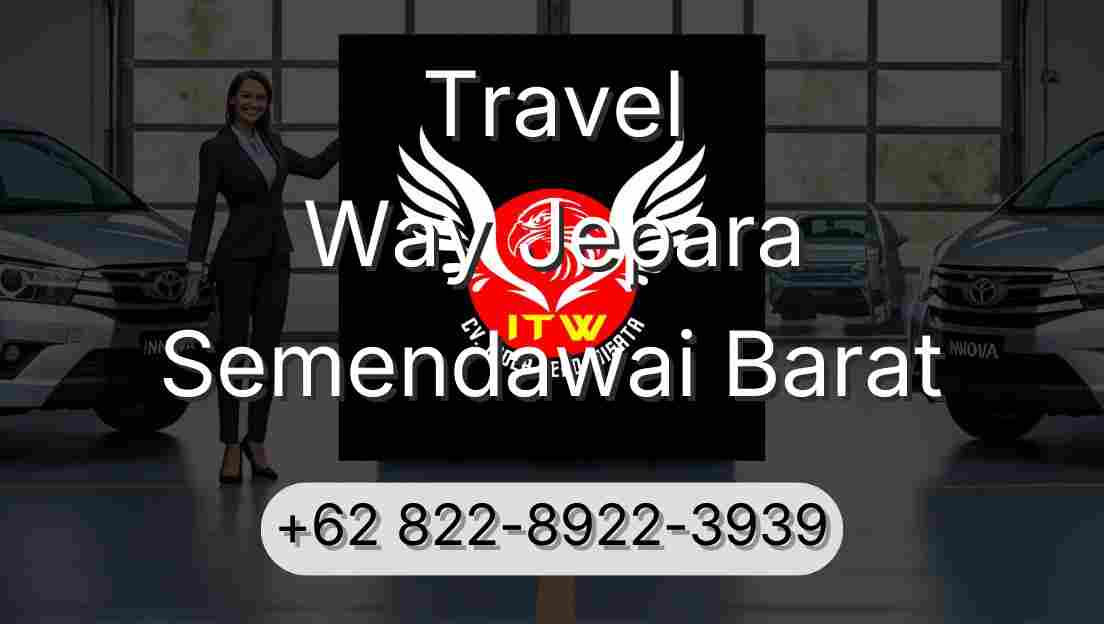 Travel Way Jepara Semendawai Barat