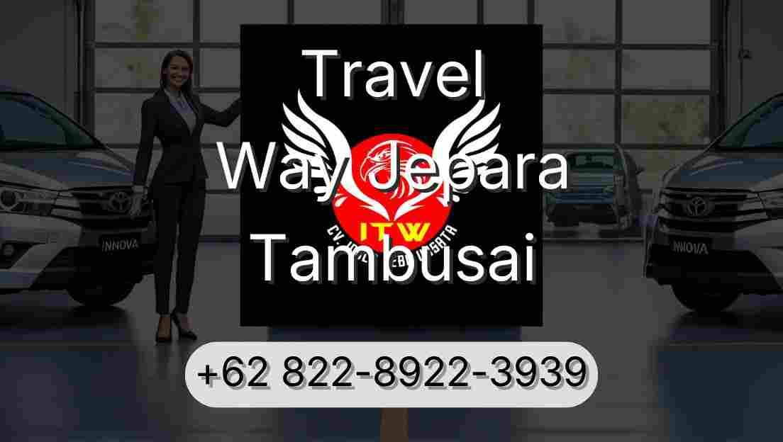 Travel Way Jepara Tambusai