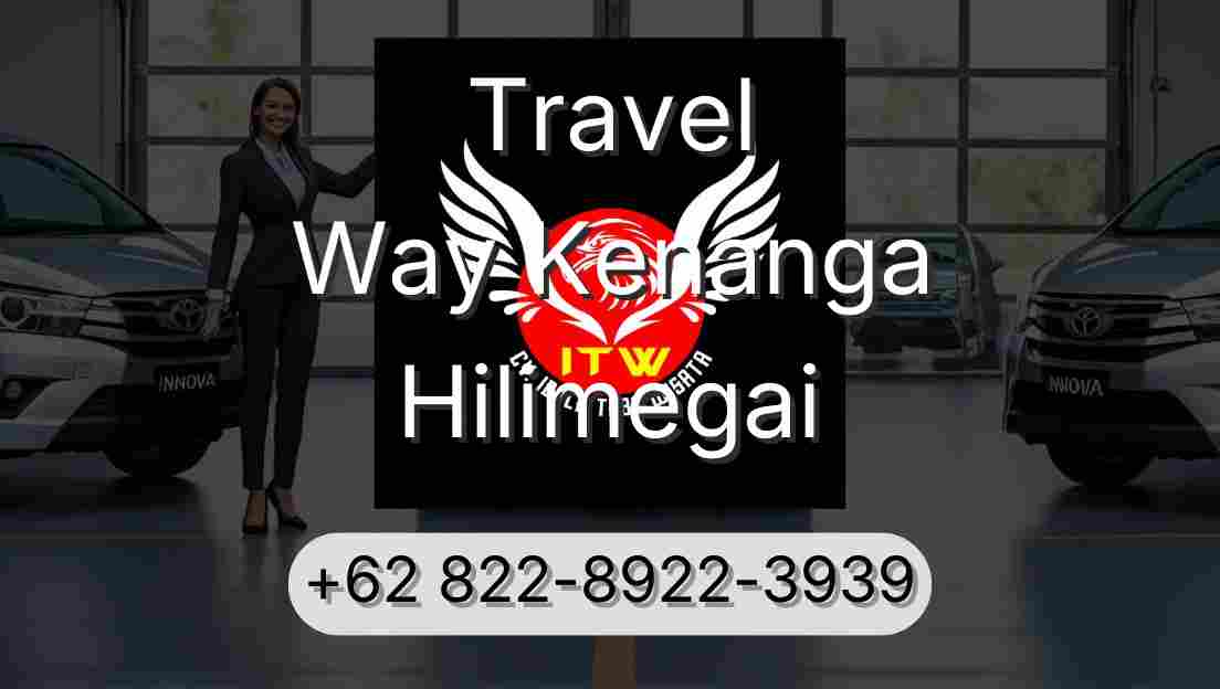 Travel Way Kenanga Hilimegai