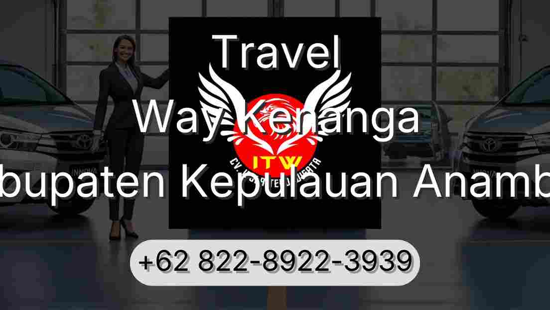 Travel Way Kenanga Kabupaten Kepulauan Anambas