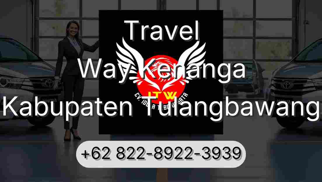 Travel Way Kenanga Kabupaten Tulangbawang