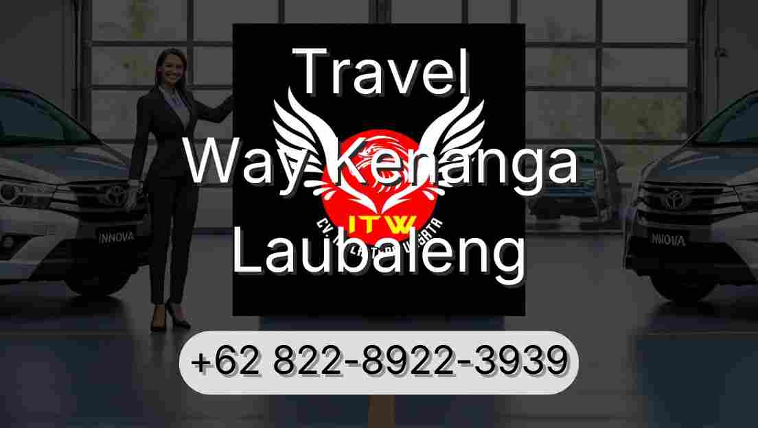 Travel Way Kenanga Laubaleng