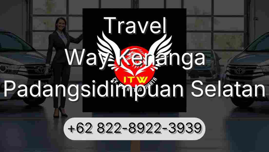 Travel Way Kenanga Padangsidimpuan Selatan