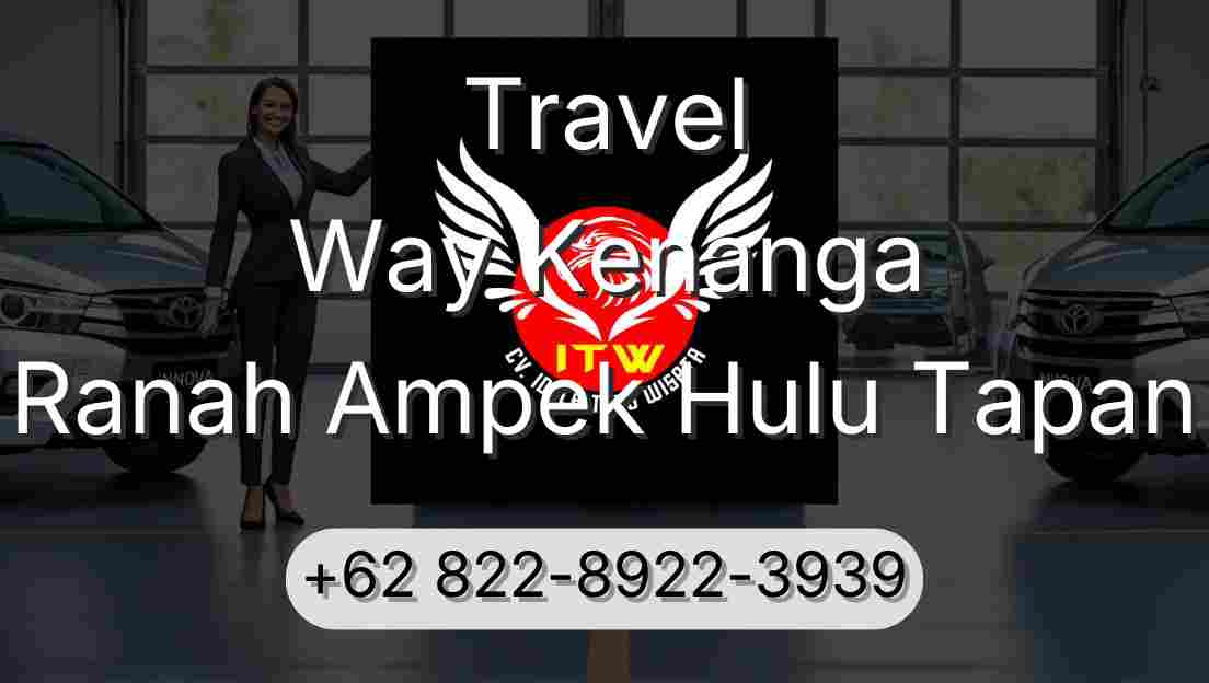 Travel Way Kenanga Ranah Ampek Hulu Tapan