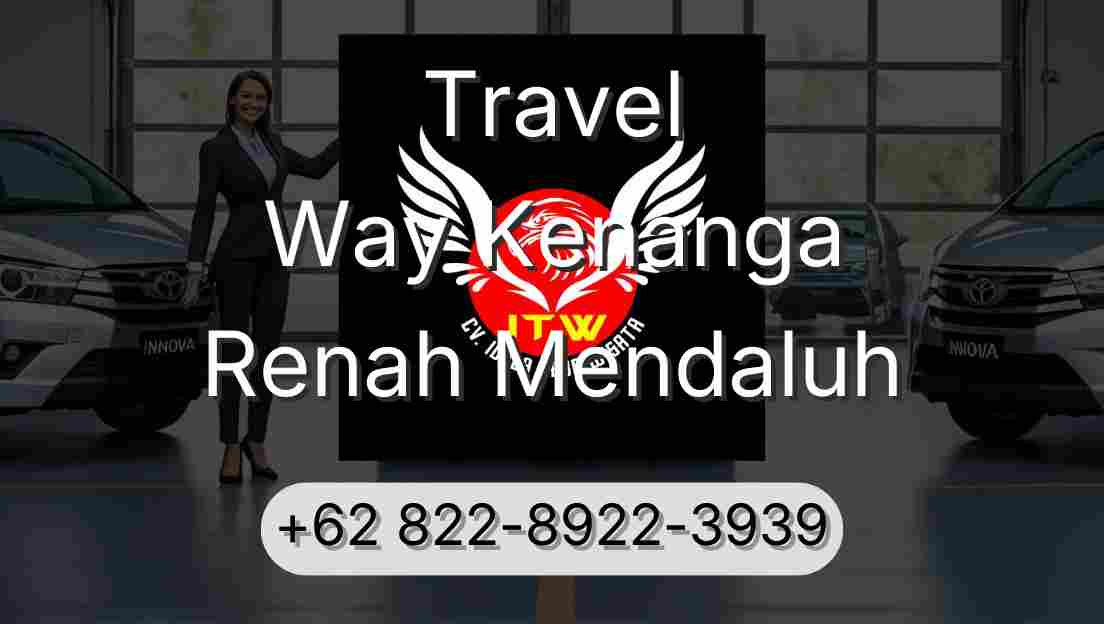 Travel Way Kenanga Renah Mendaluh
