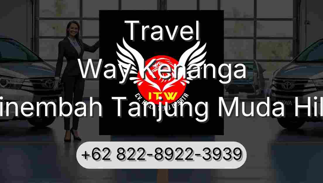 Travel Way Kenanga Sinembah Tanjung Muda Hilir
