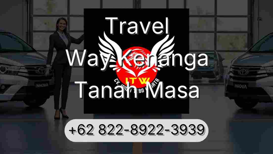 Travel Way Kenanga Tanah Masa