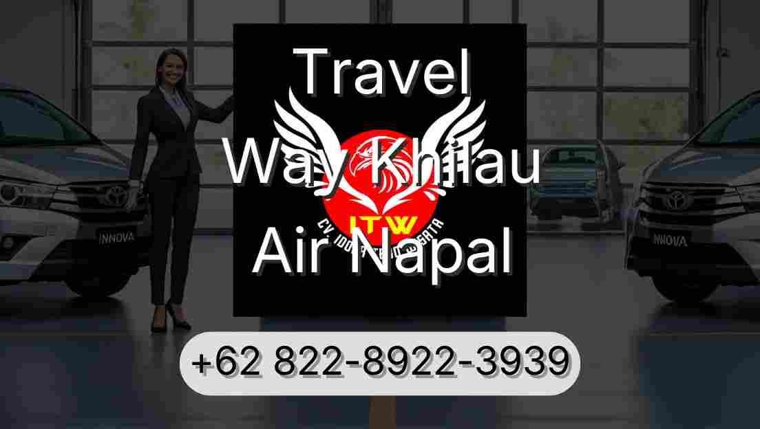 Travel Way Khilau Air Napal