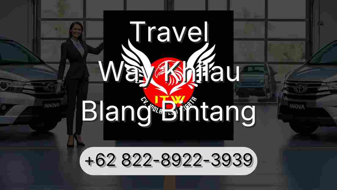 Travel Way Khilau Blang Bintang
